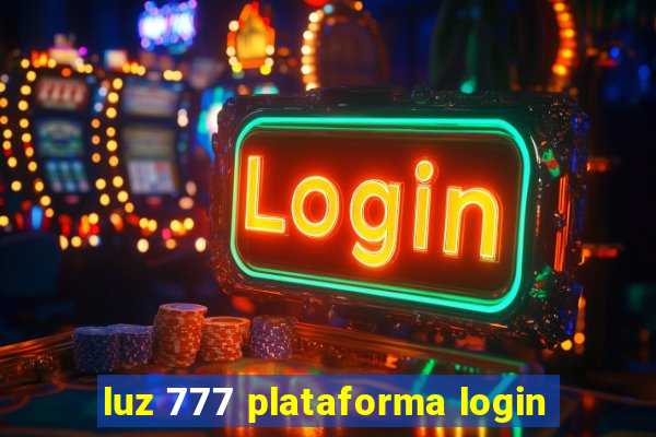 luz 777 plataforma login